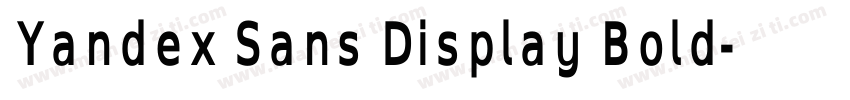 Yandex Sans Display Bold字体转换